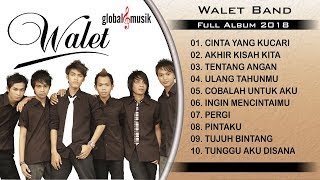 Walet Band Full Album 2018 (Nonstop Music)