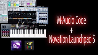 M-Audio Code + Novation Launchpad S | FL Studio Live looping