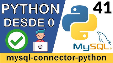 Conexión con MySQL | Instalación de Driver mysql-connector-python ✅ | Curso Python 3 🐍 # 41