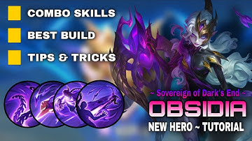 OBSIDIA Tutorial & Guide 2025 (English): Combo Skills, Best Build, Tips & Tricks | Mobile Legends