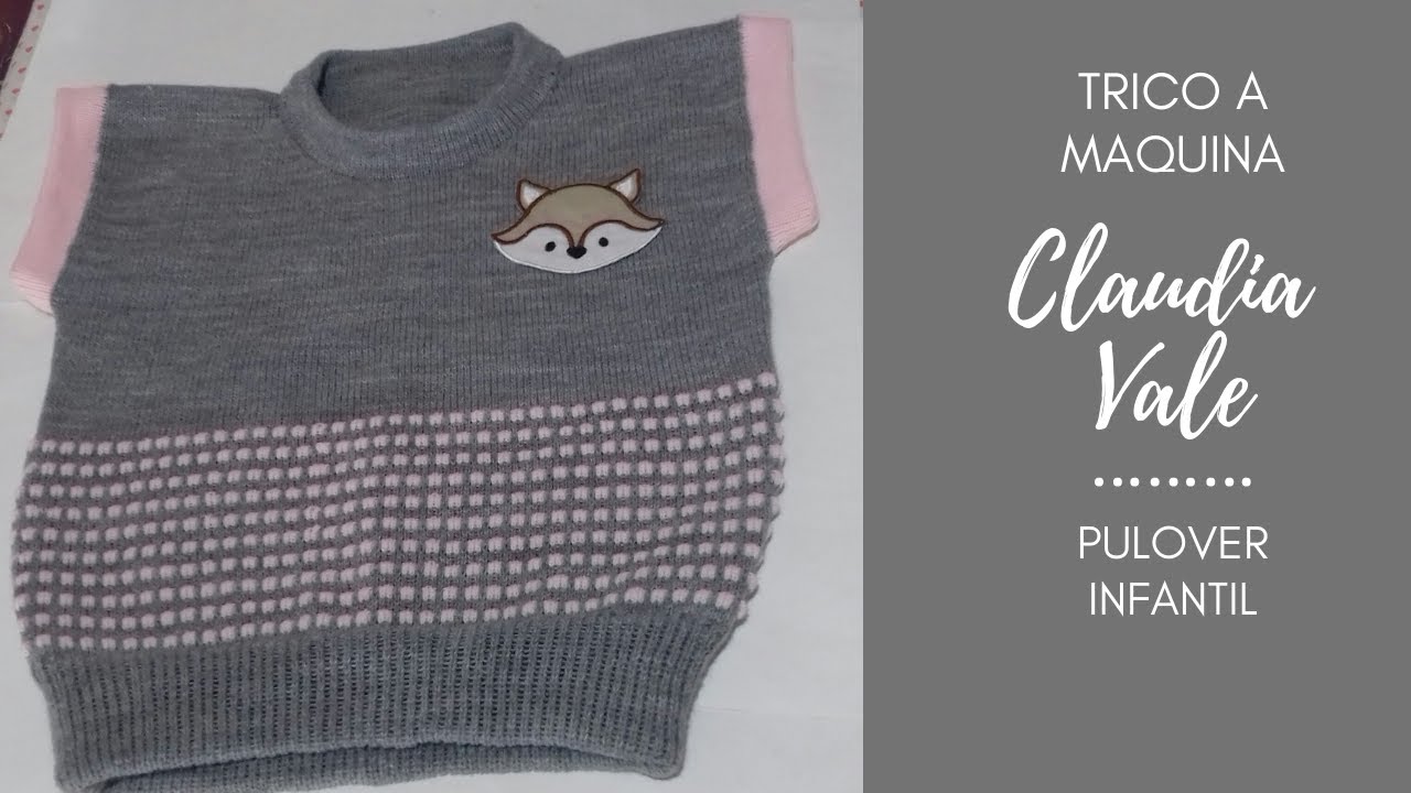 trico a maquina  parte 1 pulôver para 6 anos