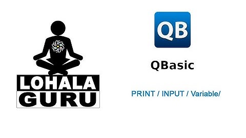 QBasic Chapter_1 Ep1 |Nepali Tutorial | PRINT & INPUT Command | Variables | Lohala Guru
