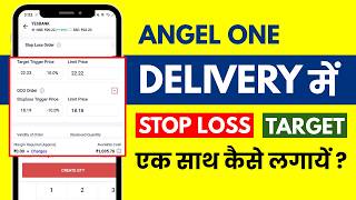 Angel One Stoploss and Target Delivery - Angel One me Delivery me Stop Loss & Target Kaise Lagaye?
