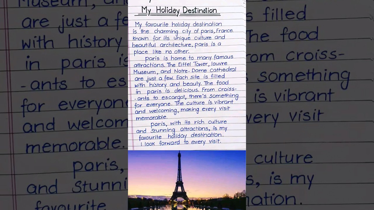 My Holiday Destination Short Essay 