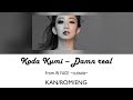 Koda Kumi (倖田來未 ) - Damn real [KAN/ROM/ENG Lyrics]