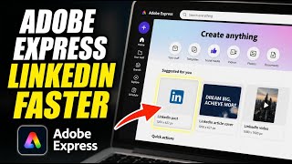 How to enable Adobe Express to generate LinkedIn content faster - Beginner Guide