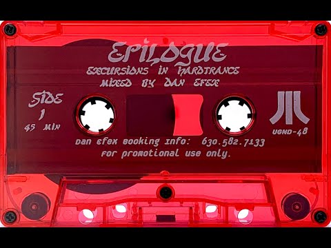 Dan Efex - Epilogue - Excursions In Hardtrance (1996)