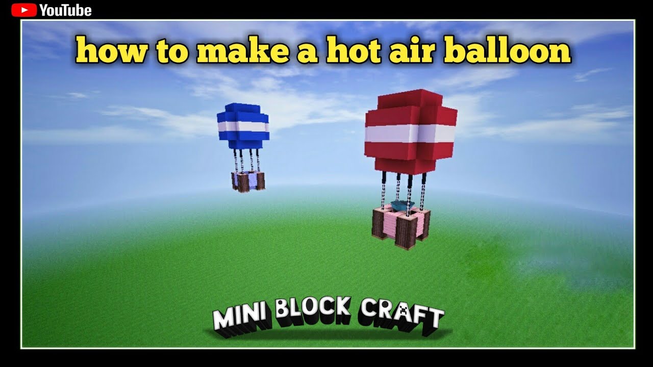 ⬜ mini block craft 3d || how to make a hot air balloon in mini block craft | hot air balloon |