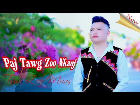 paj tawg zoo nkauj (hu dua) Tsua Zeb Muas