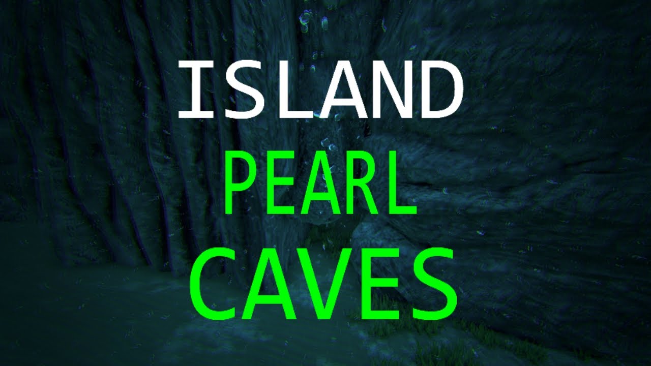 Ark Island Pearl Cave Locations Youtube