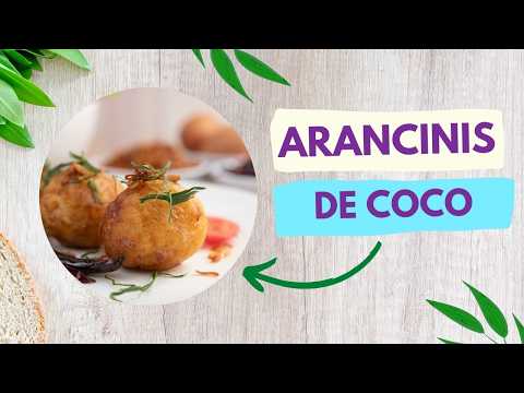 LA RECETA de arancinis de coco fácil de hacer