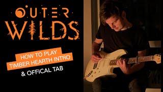 Outer Wilds Episode 3: How To Play Timber Hearth Intro and Official TAB