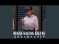 Bukan Kaleng Kaleng