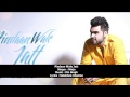 Day 25 - Desi Punjabi Song of the Day - Pindaan Wale Jatt ft Ninja Mp3 Song