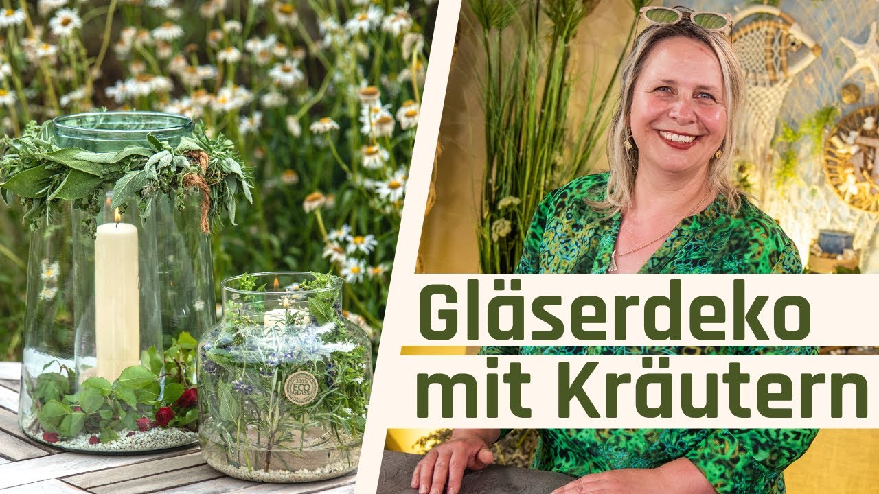Tischdeko Sommer | Kräuter Deko im Glas | Tischdeko Kräuter