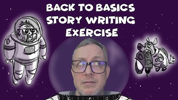 Story Writing Exercise | Back to Basics