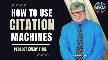 Use Citation Machine for Perfect APA Citations