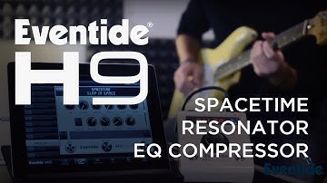 Eventide H9 Algorithms: H9 SpaceTime