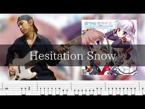 fripSide - Hesitation Snow ベース 弾いてみた TAB Bass Cover