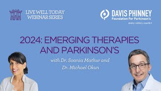 2024: Emerging Therapies and Parkinson’s