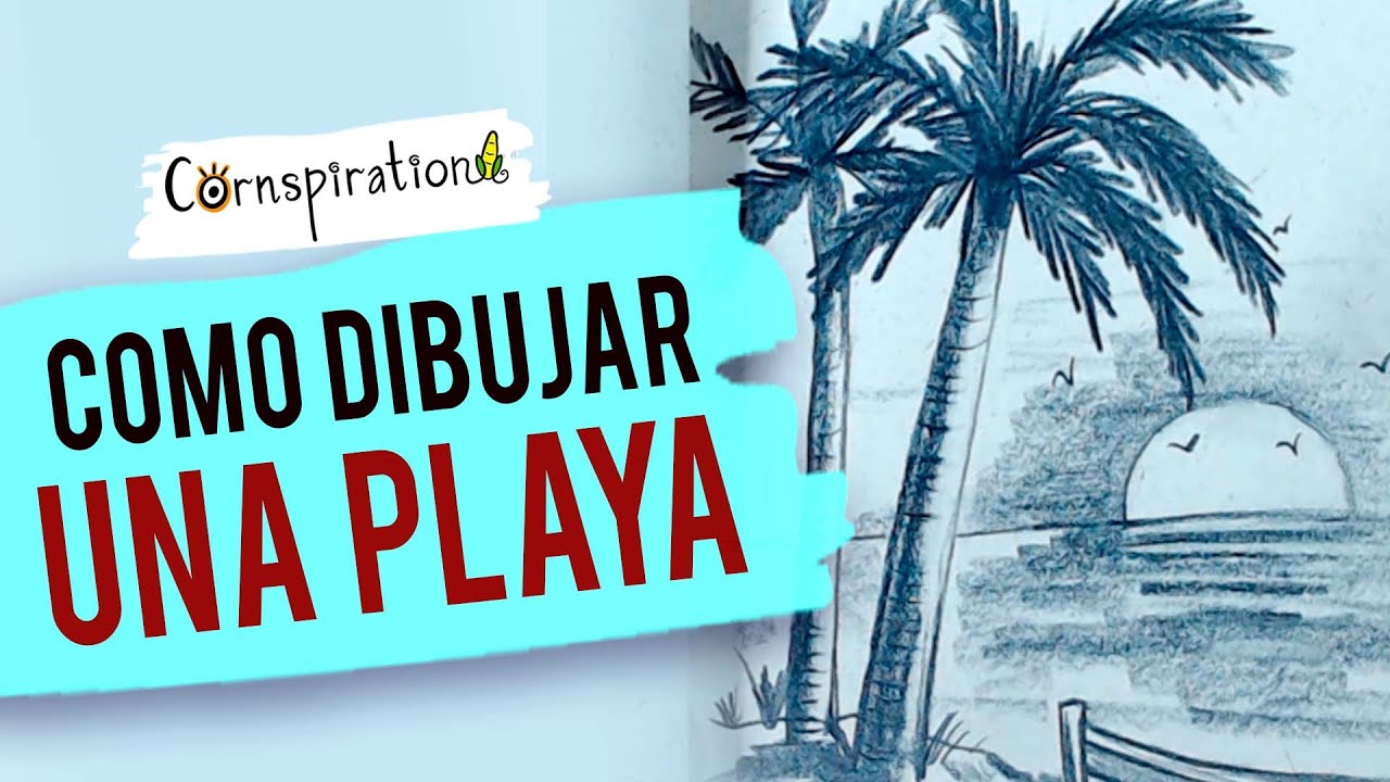 Cómo Dibujar Una Playa Paso A Paso Aprende A Pintar