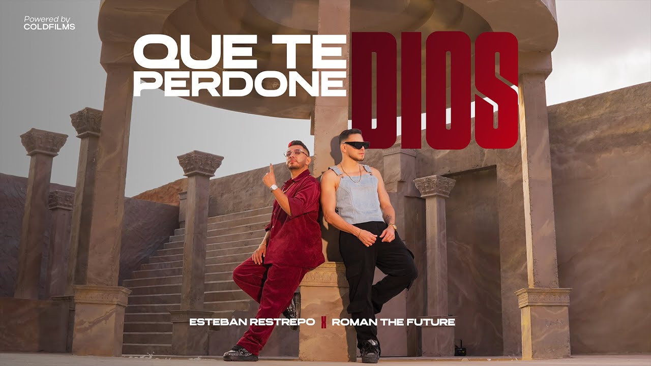 Watch Esteban Restrepo x Roman The Future - Que Te Perdone Dios Video Oficial on YouTube Watch Esteban Restrepo x Roman The Future - Que Te Perdone Dios Video Oficial on YouTube