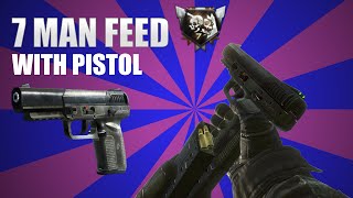 7 Man Feed (Mega Kill)
