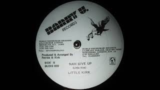 Little Kirk - Nah Give Up - YouTube