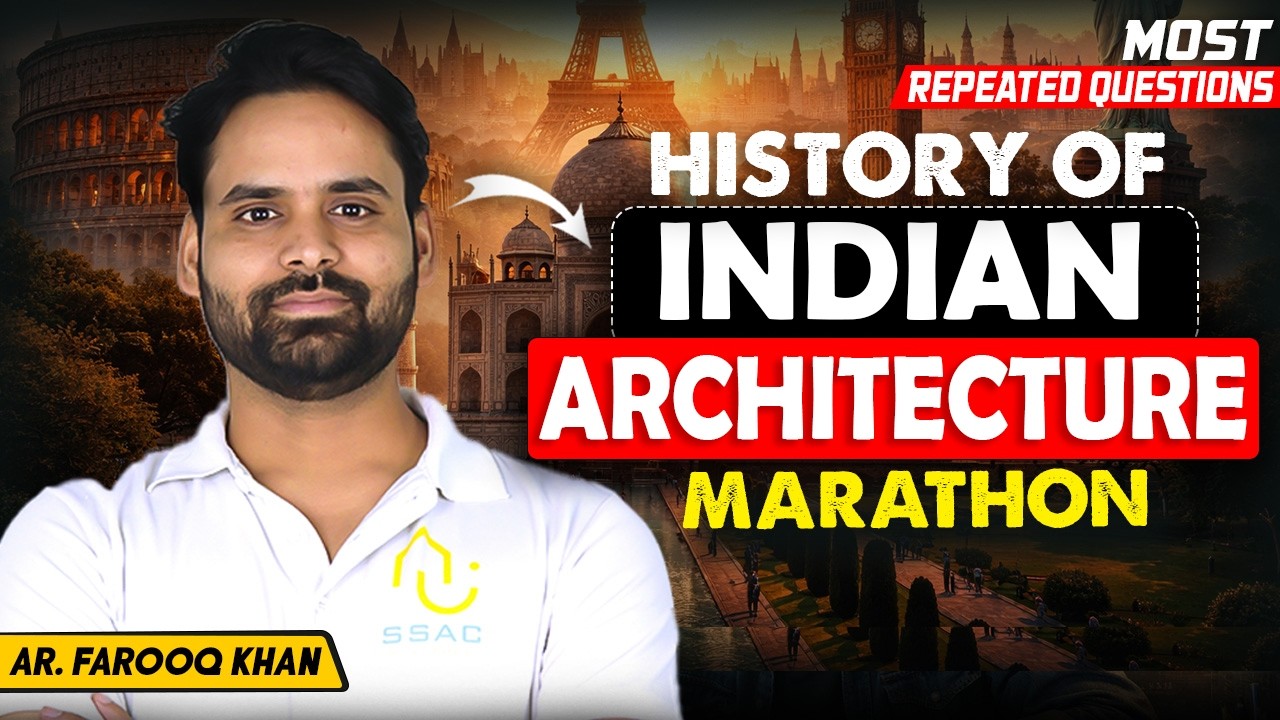 HISTORY OF INDIAN ARCHITECTURE | YOU CAN’T MISS | JEE B.Arch Paper 2 + NATA | MARATHON