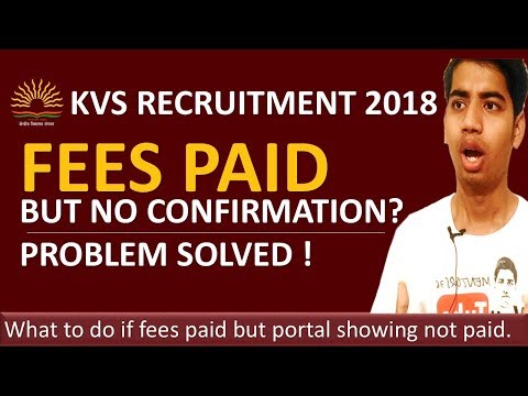 KVS Fees Paid but Application Not Confirmed? What to do Now?