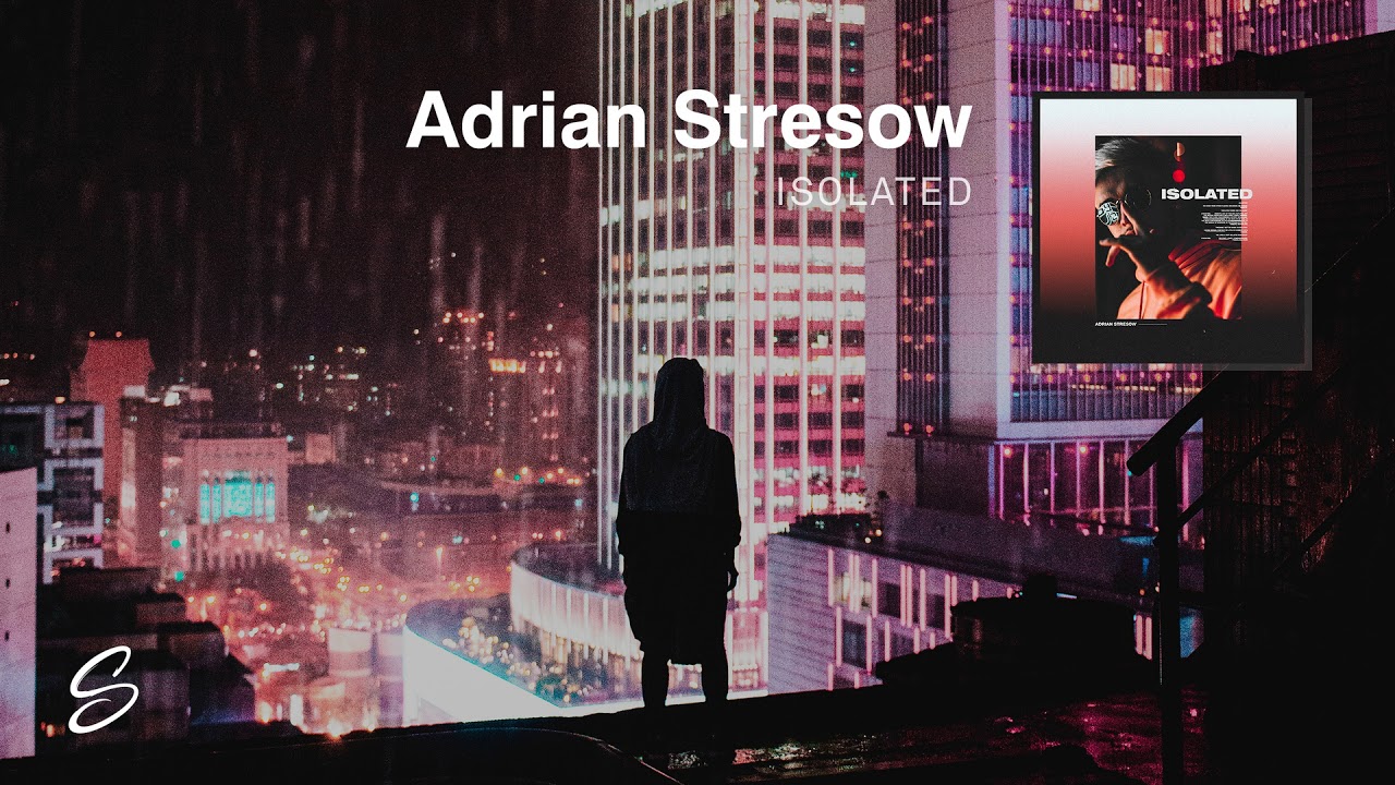 YouTube에서 Adrian Stresow - Isolated 보기