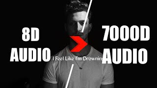 Two Feet - I Feel Like I&#39;m Drowning (7000D AUDIO | Not 8D Audio)Use HeadPhone | Subscribe