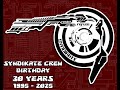 30 YEARS SYNDIKATE CREW 1995 2025 With R ZAC FLOXYTEK UZI KALOO PROTOKICK PHARPHEONIX ADAM VANDAL mp3