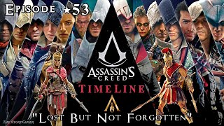 Assassin's Creed Timeline #53 - Lost But Not Forgotten