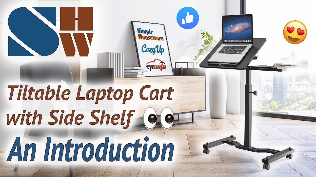 Introducing the SHW Tim Tiltable Laptop Cart w/ Side Shelf ~