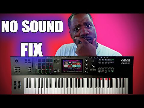 how to fix no sound from akai mpc key 61 Tuttorial tips and tricks