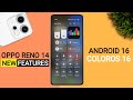Oppo Reno 14 ColorOS 16 Update - 25+ Amazing Features | Android 16 New Update Reno 14