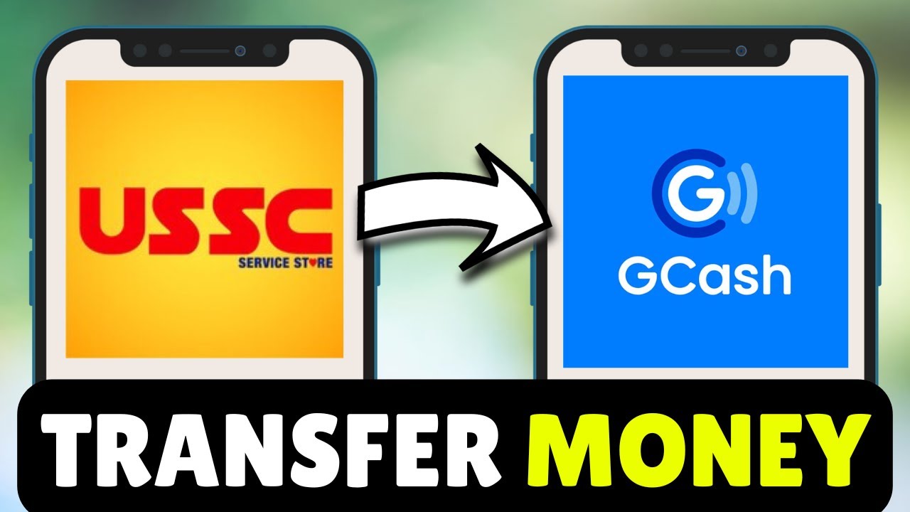 Как перевести/отправить деньги с USSC на GCash (2026) - Полное руководство