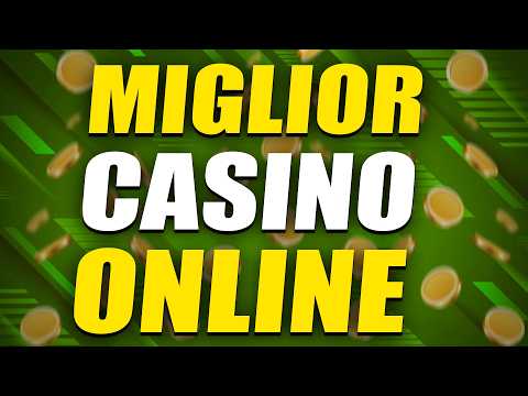CASINO ITALIA MIGLIORI OPZIONI 2026 MIGLIOR CASINO ONLINE SICURO ITALIA