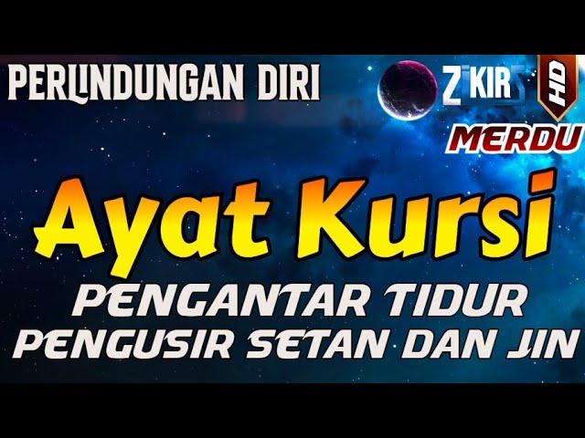 ayat kursi pengusir setan dan jin | ayat kursi pengantar tidur penenang hati u0026 pikiran class=