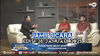 JAMBI BICARA (Edisi 28 Jan 2025) | TahunBaru Imlek Mempererat Persaudaraan#TVRI#MediaPemersatuBangsa