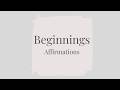 New Beginnings Affirmations | New Year Affirmations for a Fresh Start, Inner Peace &amp; Positive Energy