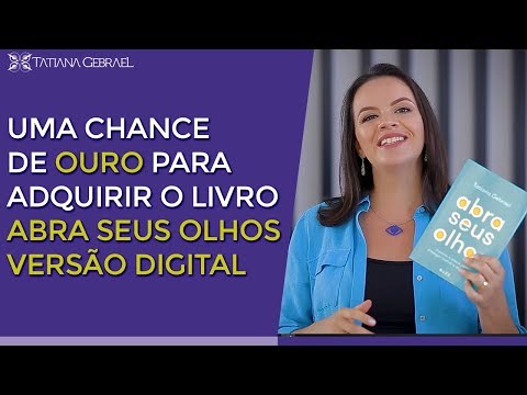 ADQUIRA O SEU LIVRO ABRA SEUS OLHOS NA VERSÃO DIGITAL - ADQUIRA O SEU LIVRO ABRA SEUS OLHOS NA VERSÃO DIGITAL