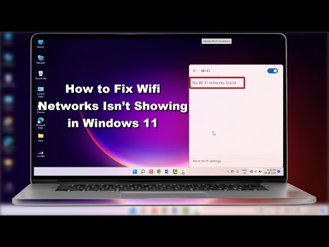 How to Fix No WIFI Networks Found in Windows 11