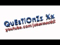 Questionzzxxs intro done by xzcodazx