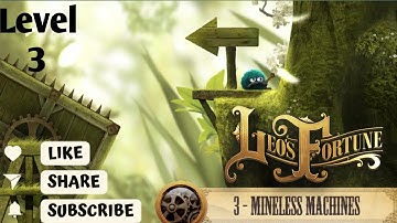 Leos Fortune Level 3 (Mineless Machines)