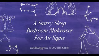 Calling All Zodiac Air Signs: How To Turn Your Bedroom Into A Sleep Sanctuary