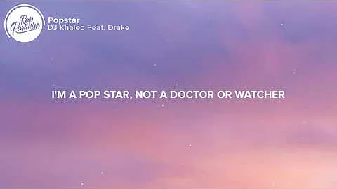 DJ Khaled - Popstar (Lyrics) Feat. Drake