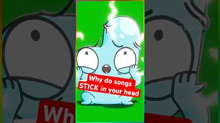 Why do songs STICK in your head??