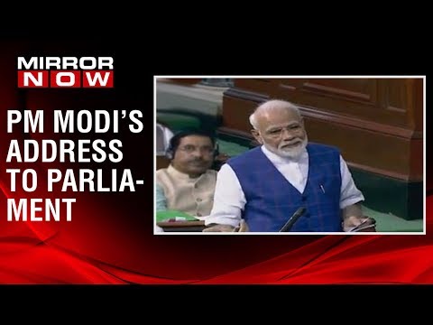 PM Narendra Modi addresses Parliament, says 'we plan to empower the common man'